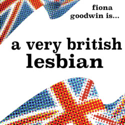 An early performance of A Very British Lesbian.